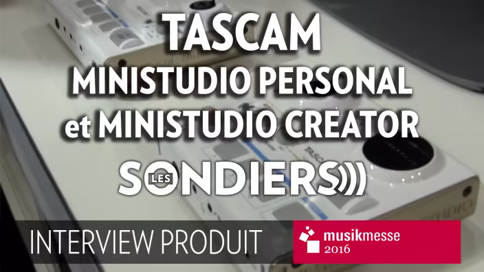 Tascam Ministudio Personal et Ministudio Creator - MusikMesse 2016