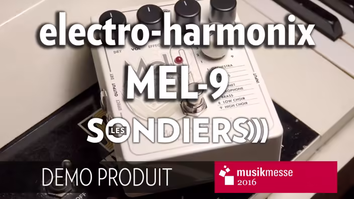 MEL-9 Electro Harmonix - MusikMesse 2016